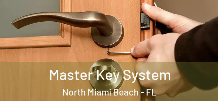 Master Key System North Miami Beach - FL