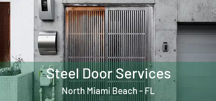  Steel Door Services North Miami Beach - FL